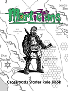 Morticians RPG Crossroads: The Introductory Undertaking (Starter Rule Book)