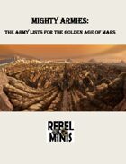 Mighty Armies: Army Lists for the Golden Age of Mars