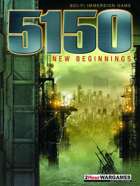 5150: NEW BEGINNINGS