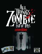 All Things Zombie: End of Days Counters - Zombies, Survivors and Dogs