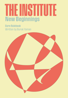 The Institute: New Beginnings