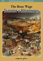 Traveller's Adventures - The Bone Wage