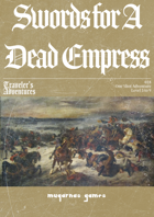 Traveler's Adventures - Swords For A Dead Empress