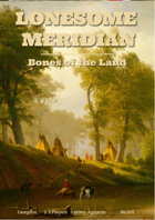 Lonesome Meridian - Bones of the Land