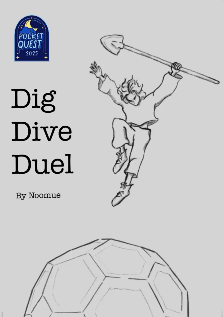 Dig, Dive, Duel - the TTRPG - a Pocketquest 2025 game