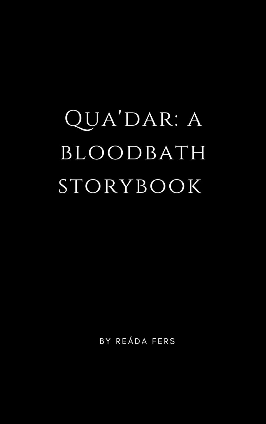Qua'dar: a bloodbath storybook