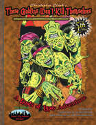 These Goblins Won't Kill Themselves 5e Edition