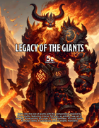 Legacy of the Giants: A compendium for 5E