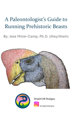 A Paleontologist's Guide to Running Prehistoric Beasties