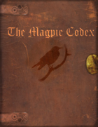 Magpie Codex RPG - Core Rule Book Reference PDF's
