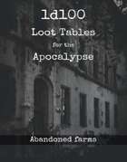 1d100 Loot Tables - Apocalypse - Abandoned farms