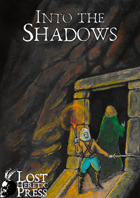 Into the Shadows
