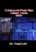 Cyberpunk Desert-Home MAP. VTT, printable