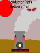 Conductor Pippi's Delivery Train (No A.I) Roll20 VTT
