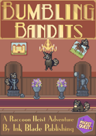 Bumbling Bandits