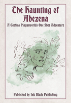 Gothica Adventure: The Haunting of Abezena (5e Compatible)