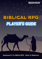 Biblical RPG - Player's Guide