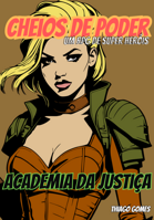 Cheios de Poder RPG - Academia da Justiça