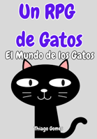 Un RPG de Gatos - El Mundo de los Gatos