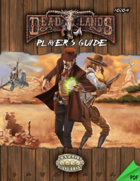 Deadlands Reloaded: Player's Guide Explorer's Edition
