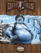 Deadlands Reloaded: Guess Who's Coming to Donner?