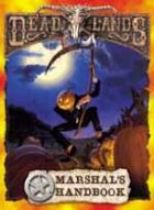 Deadlands Classic: Marshal's Handbook