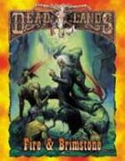 Deadlands Classic: Fire & Brimstone