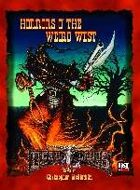 Deadlands D20: Horrors of the Weird West
