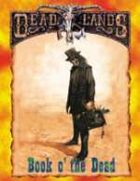 Deadlands Classic: Book o' the Dead