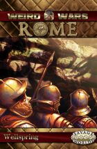 Weird Wars Rome: Wellspring