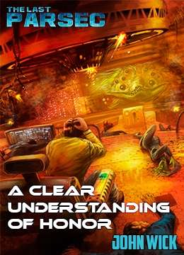 Wendigo Tales: The Last Parsec: A Clear Understanding of Honor ...