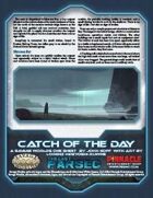 The Last Parsec: Catch of the Day