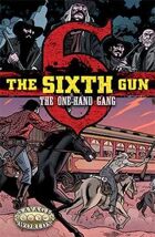 The Sixth Gun: The One-Hand Gang