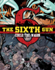 The Sixth Gun: Circle the Wagons