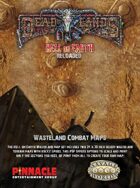 Hell on Earth Reloaded: Wasteland Combat Maps