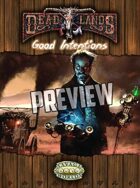 Deadlands Reloaded: Good Intentions PREVIEW
