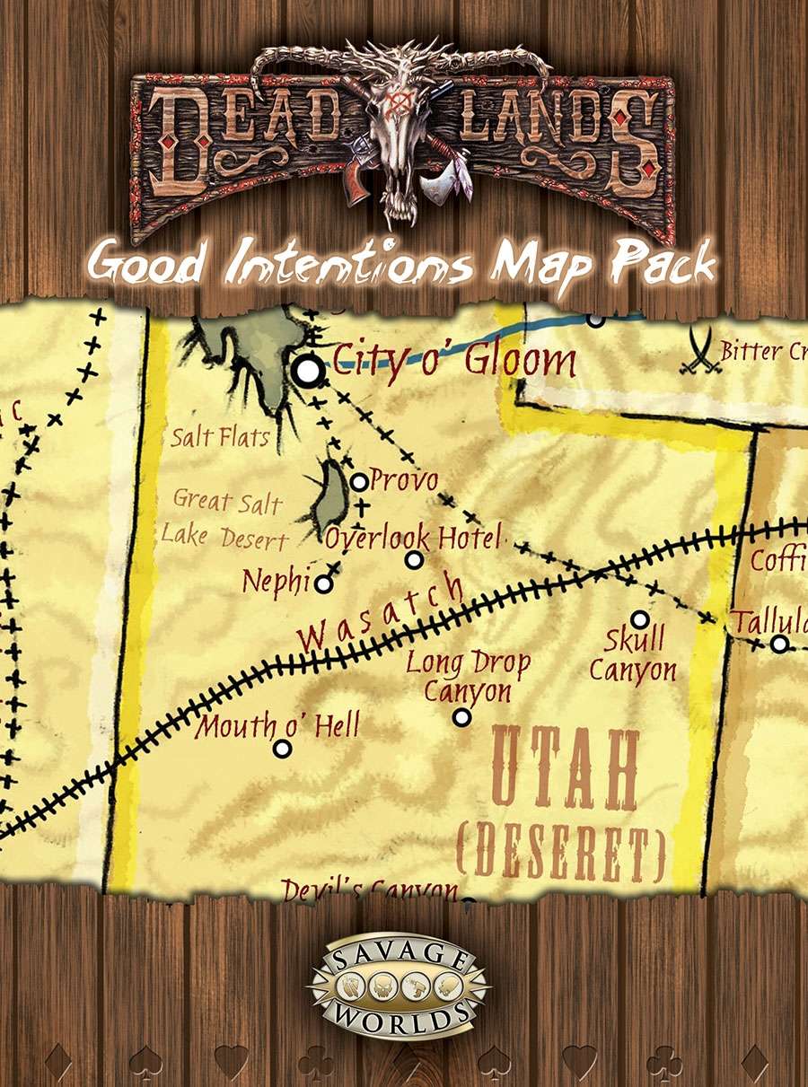 Deadlands Reloaded: Good Intentions Map Pack - Pinnacle Entertainment ...