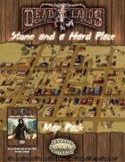 Deadlands Reloaded: Stone and a Hard Place Map Pack