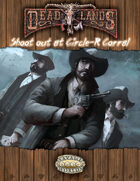 Deadlands Reloaded: Shootout at the Circle-R Corral