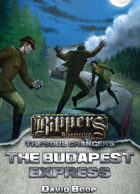 Rippers Resurrected: Soul Changers - The Budapest Express