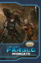 The Last Parsec: Irongate