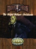 Deadlands Reloaded: The Fright Before Christmas