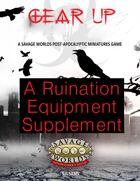 Gear Up:  An Equipment Book for Ruination