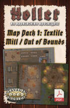 Holler: An Appalachian Apocalypse for Savage Worlds - Map Pack 1: Textile Mill - Out of Bounds