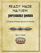 Ready-Made Mayhem: Impossible Images