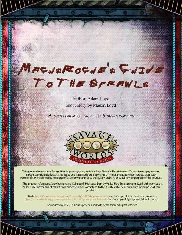 MagusRogue's Complete Guide to the Sprawls [BUNDLE, OLD VERSION