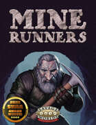 Minerunners (SWADE micro-setting)