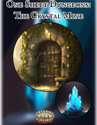 The Crystal Mine One Sheet