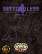 Settingless 4: Unsettled