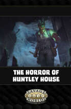 Horror Companion Adventure (SWADE) – The Horror of Huntley House